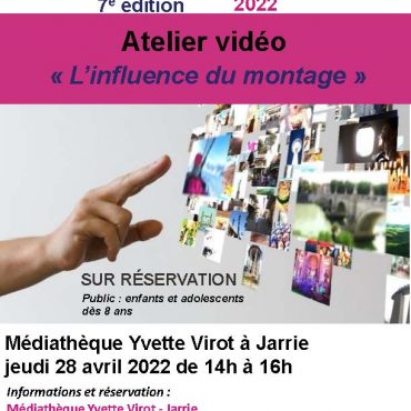 Affiche de l'atelier au montage vidéo