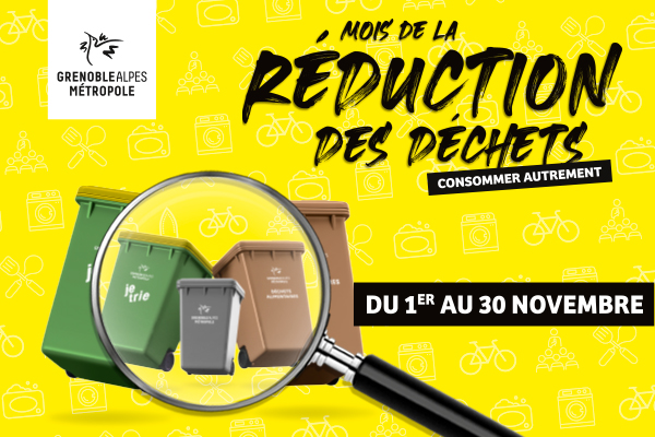 MOIS DE LA RÉDUCTION DES DÉCHETS | CONSOMMER AUTREMENT